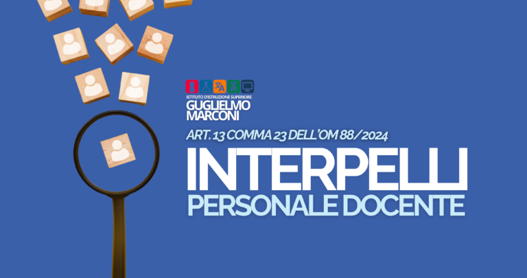 Interpello per n. 5 supplenze personale docente ai sensi dell’art. 13 comma 23 dell’OM 88/2024